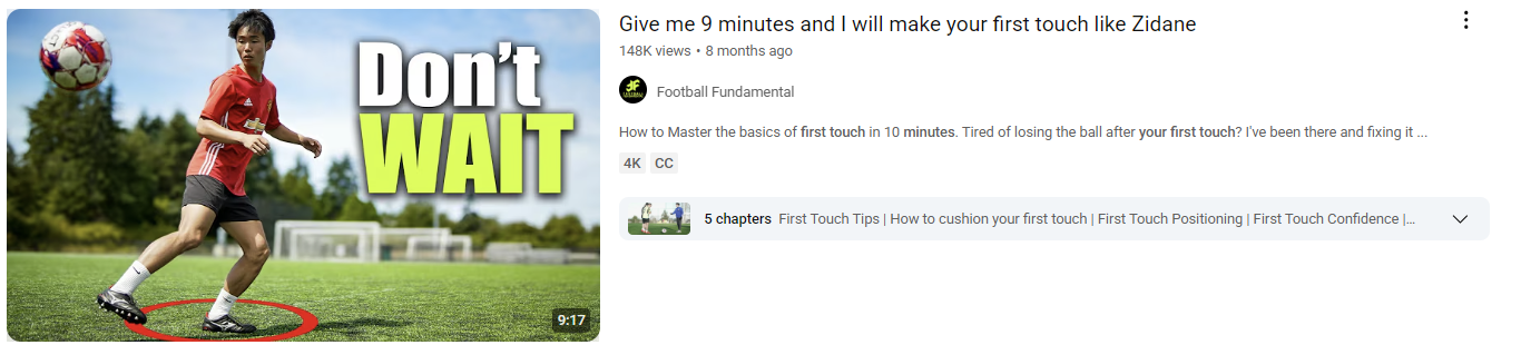 After: Give me 9 minutes and I will make your first touch like Zidane - 148K views
